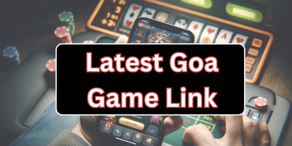Goa Game Link