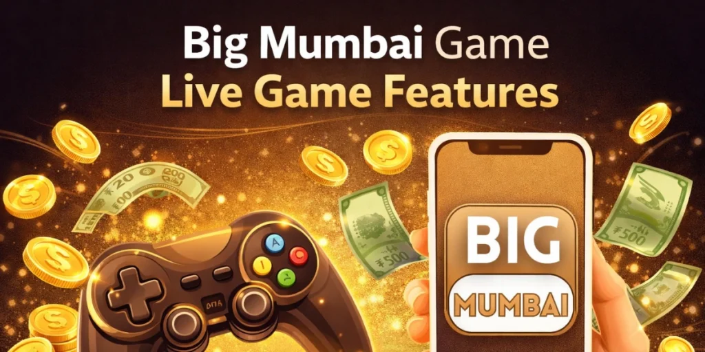 Big Mumbai Game Live Game Features
