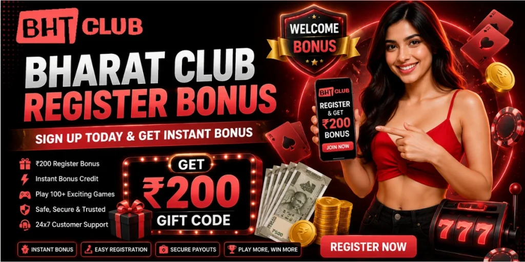 Bharat Club Register Bonus